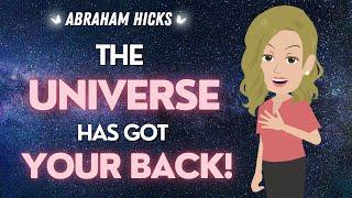 Universal Forces Are Here to Back You Up  Abraham Hicks 2024