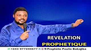 REVELATION PROPHETIQUE | SAMEDI, le 29/06/2024 | PROPHETE PAULIN BAKAJIKA