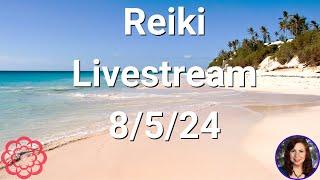 Reiki Energy Livestream 8/5/24 - Energy for the Tree of Life Chakra