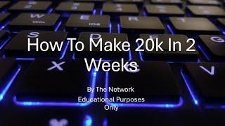 How To Make 20K In 2 Weeks With Same Day CPN - Educational Purposes Only