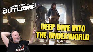 Star Wars Outlaws Deep Dive Into The Underworld - Renfail Reacts