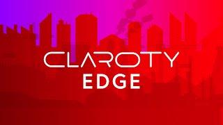 Claroty Edge: Network Visibility in Minutes