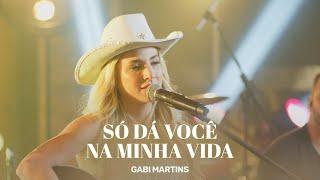 Gabi Martins - Só dá Você na Minha Vida (Clipe Oficial)