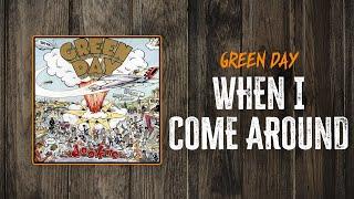 Green Day - When I Come Around | Lyrics