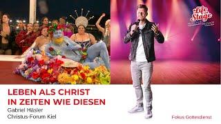 Leben als Christ in Zeiten wie diesen  / mit Gabriel Häsler