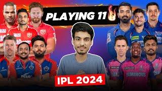 IPL 2024 : LSG - PBKS - DC - RR Best  PLAYING 11 for IPL 2024 | Playing 11 | Analysis