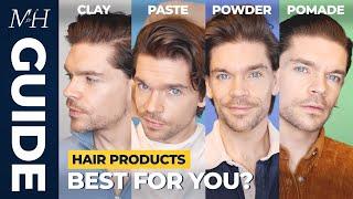 Clay, Pomade, Paste or Powder? | Hair Product Guide | Ep. 6