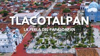 TLACOTALPAN el pueblo más bonito de Veracruz ¡LA PERLA DEL PAPALOAPAN!