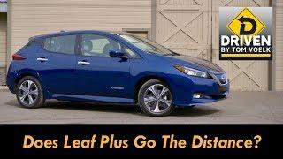 Driven! 2019 Nissan Leaf Plus SL