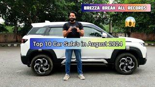 Top 10 Car Sale's in August 2024 | Brezza ne Tod diye sare record  | Tata Nexon down fall continue