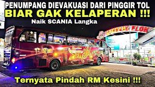 Penumpang Dievakuasi Biar Gak Kelaperan Naik Scania Langka ️| trip Sant Gold A19 “ Komodo Dragon “