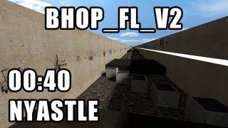 [CS:S BHOP] bhop_fl_v2 in 00:40 by Nyastle