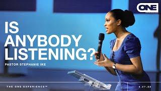 Is Anybody Listening? - Stephanie Ike