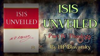 ISIS UNVEILED By H.P Blavatsky Part 4 of 5 Audiobook