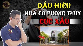 DẤU HIỆU NHÀ CÓ PHONG THỦY  CỰC XẤU |THẦY TUẤN PHONG THỦY|