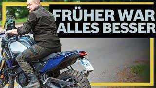 Früher war Motorradfahren einfach besser! -  Die bittere Wahrheit