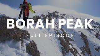 Borah Peak | Idaho 12ers |  — Full Episode