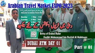 Dubai Arabian Travel Market 2023 | Dubai ATM Day 01