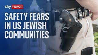 US: How Jewish communities are responding to rising antisemitism