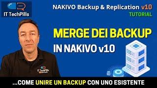 MERGE dei backup in Nakivo v10