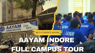 Aayam career Institute Indore Full campus Tour| Neet & jee | Batches & fees information #aayam