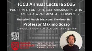 ICCJ Lecture 2025 - Prof. Máximo Sozzo
