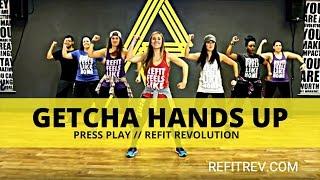 "Getcha Hands Up" || Press Play || Fitness Choreography || Toning || REFIT® Revolution