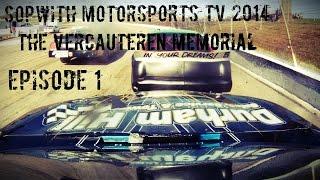 Sopwith Motorsports TV 2014: Episode 1