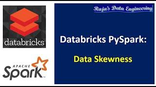 34. Databricks - Spark: Data Skew Optimization