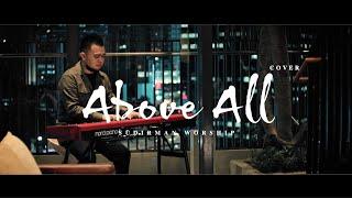 Above All - Lenny LeBlanc (Sudirman Worship Instrumental Cover)