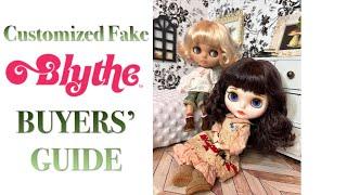 Customized Fake Blythe Buyers' Guide