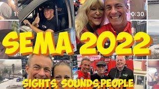 Sights, Sounds and People of SEMA 2022