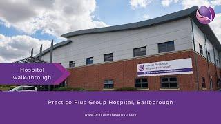 Hospital tour | Practice Plus Group Hospital, Barlborough