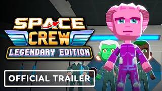 Space Crew: Legendary Edition - Official Announcement Trailer