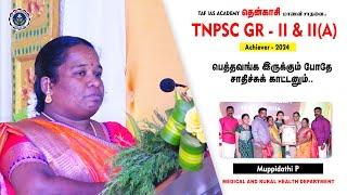 MUPPIDATHI P | TNPSC GROUP  - II & IIA ACHIEVER | TAF IAS ACADEMY