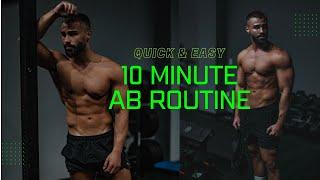 QUICK & EASY | 10 MINUTE AB ROUTINE