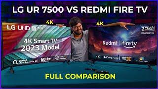 LG UR7500 43 Inch 4K vs Redmi Fire TV 4k Comparison  Save some money 