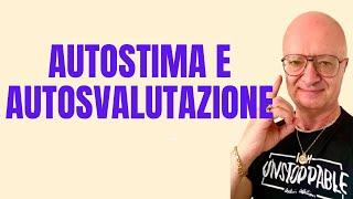 AUTOSTIMA E AUTOSVALUTAZIONE