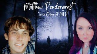 True Crime ASMR | Matthew Pendergrast  | Whispered