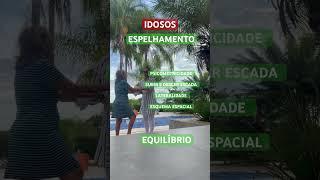 IDOSOS:PSICOMOTRICIDADE, ESPELHAMENTO#lateralidade #fortalecimentomuscular #equilibrio #idosos