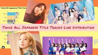 Twice All Japanese Title Tracks Line Distribution(One More Time to Hare Hare)