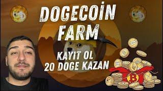 DOGECOİN-FARM I GÜNLÜK DOGE COİN KAZAN !! KAYIT BONUSU 20 DOGE KAZAN !! DOGE COİN MADENCİLİĞİ !!