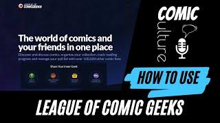 How to Use League of Comic Geeks - Browse Books | Set up a Pull List | Store Sync