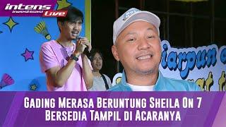 LIVE!Ditengah Padatnya Jadwal Sheila On 7 Dan Berhasil Undang di Acaranya, Gading Marteen Ungkap Ini