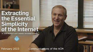 February 2023 CACM: Extracting the Essential Simplicity of the Internet