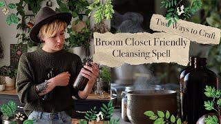 Crafting Two Broom Closet Friendly Purification Spells | Cleansing Sprays