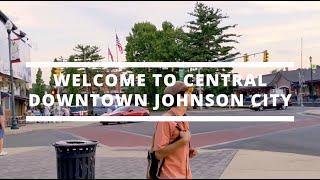 Welcome to Downtown Johnson City