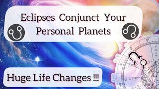 Meaning Of Eclipses To Your  Personal Planets And Points / Life Changing Events Activated