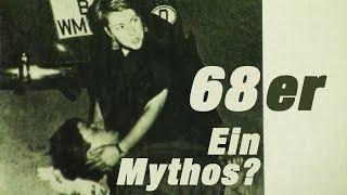 68er Bewegung - Ein Mythos?
