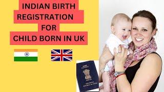 यूके में जन्मे बच्चों का Indian Birth Registration कैसे करवाये |Child Born in UK process Hindi